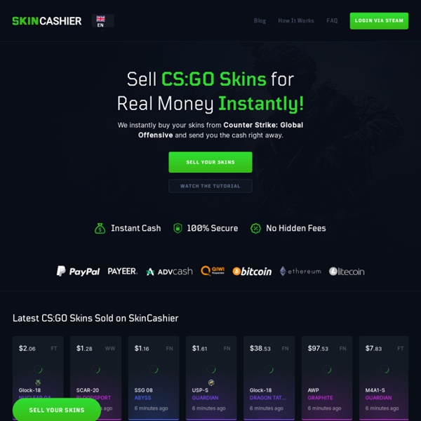 Sell CS:GO skins for real money instantly! – SkinCashier.com