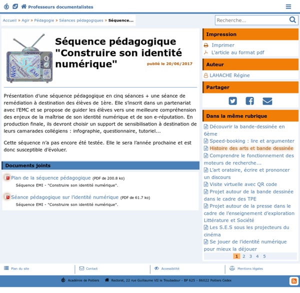 Séquence pédagogique "Construire son identité numérique"- Les Enseignants Documentalistes de l’Académie de Poitiers