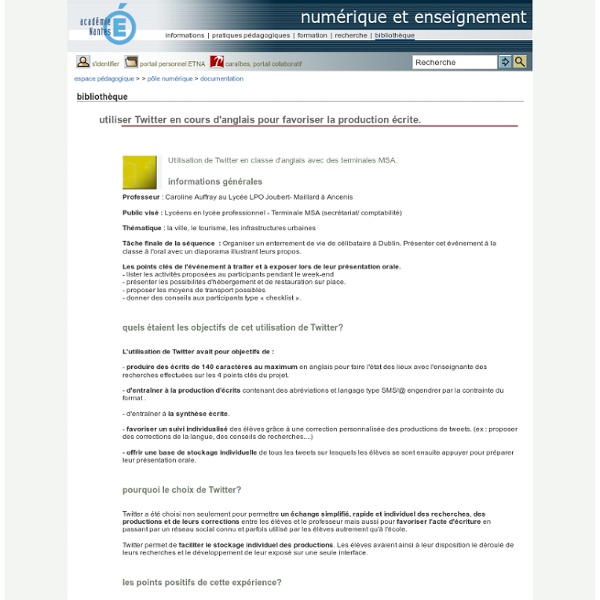 Numérique et enseignement - utiliser Twitter en cours d'anglais pour favoriser la production écrite.
