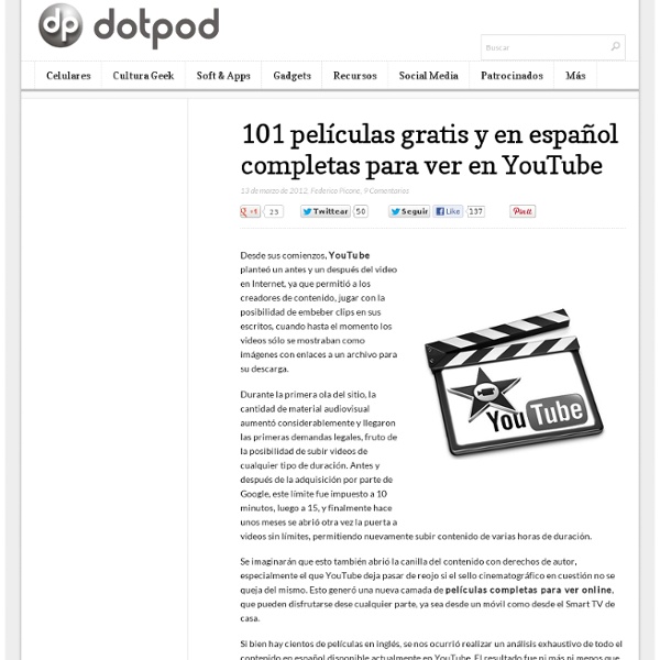 101 películas gratis y en español completas para ver en YouTube