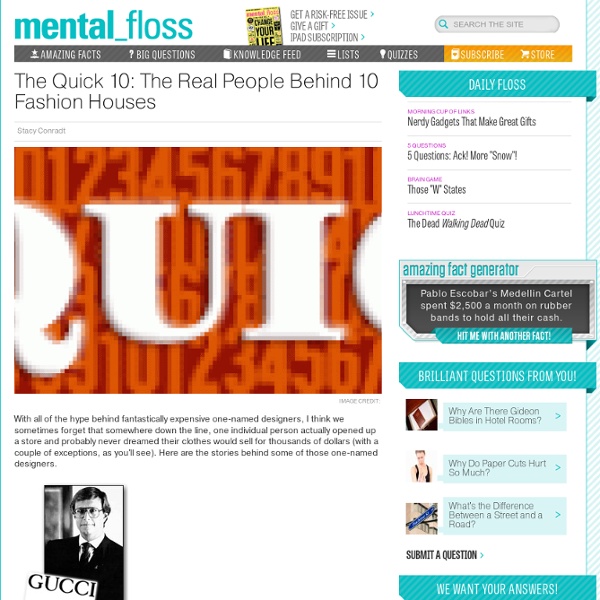 Mental_floss Blog & The Quick 10: The Real People Behind 10 Fashion Houses - StumbleUpon