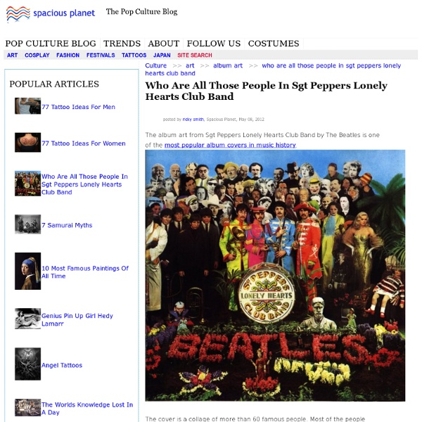 Who Are All Those People In Sgt Peppers Lonely Hearts Club Band - Spacious Planet