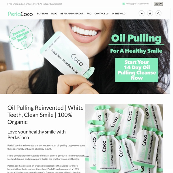 Coconut Oil Pulling Benefits – PerlaCoco
