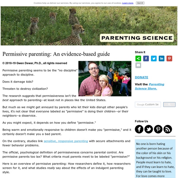 Permissive parenting: A guide for the science-minded parent