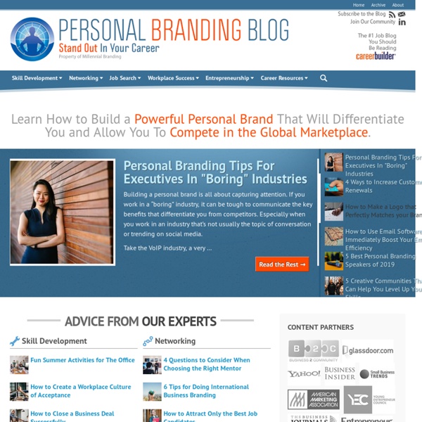 The Personal Branding Blog offers career, workplace, networking, management, entrepreneurship advice and resources.