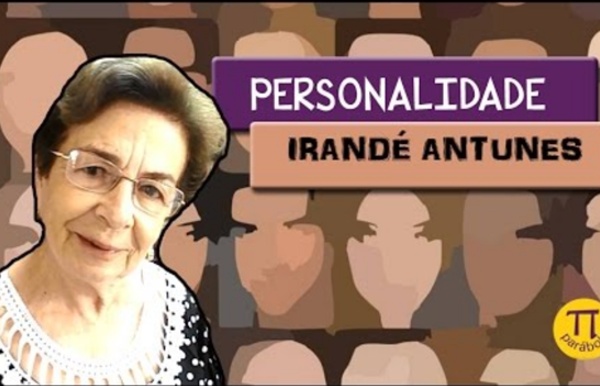 Personalidades - Língua, Linguagem e ensino de gramática com Irandé antunes