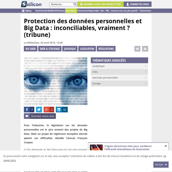 Protection des données personnelles et Big Data : inconciliables, vraiment ?