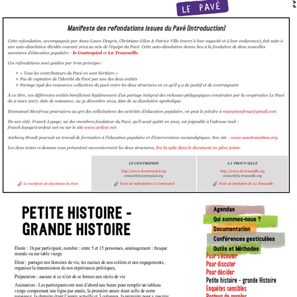 Petite histoire - grande Histoire / Le Pavé