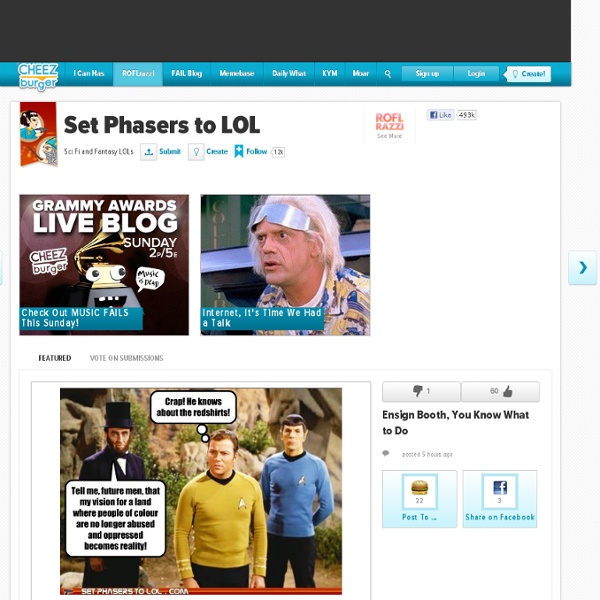 Set Phasers To LOL