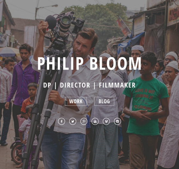 Philip Bloom - DP, Director, Filmmaker
