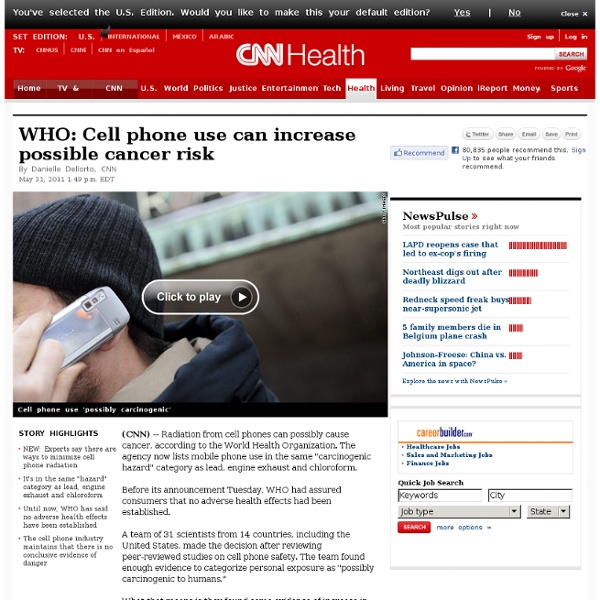 WHO: Cell phone use can increase possible cancer risk
