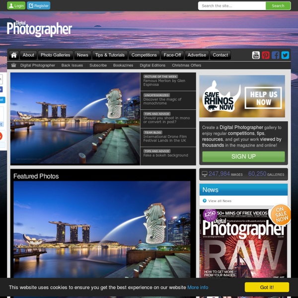 Digital Photographer - Photo Galleries, Tutorials, Reviews & Advice