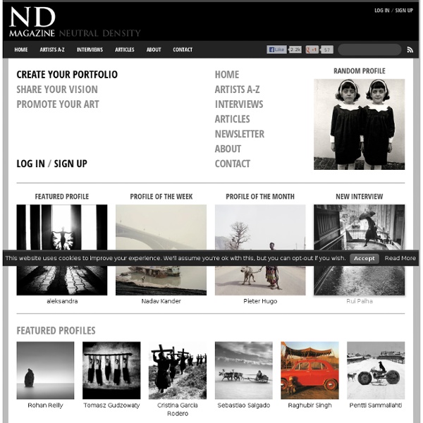 NEUTRAL DENSITY MAGAZINE - Fine Art Photography, Interviews with Photographers, Black & White, Long Exposure