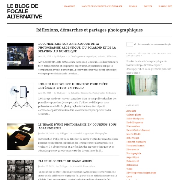 Photographie argentique - chambre noire - pellicule > Focale Alternative