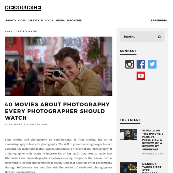 40 Movies about photography every photographer should watch