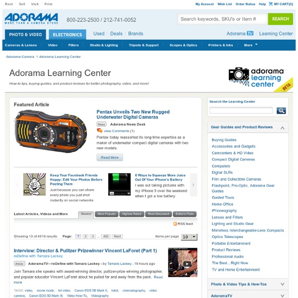 Expert photography blogs, tips, techniques, camera reviews - Adorama Learning Center