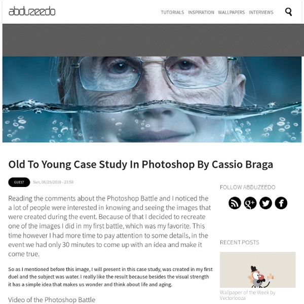 Old to Young Case Study in Photoshop by Cassio Braga