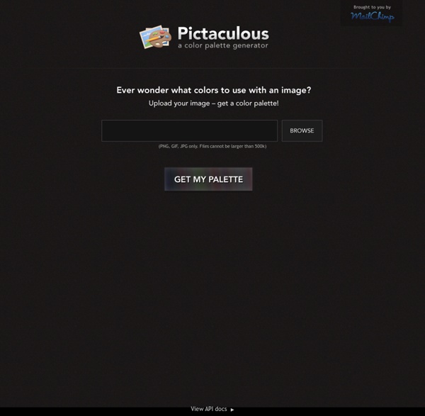 Pictaculous - A Color Palette Generator (courtesy of MailChimp)