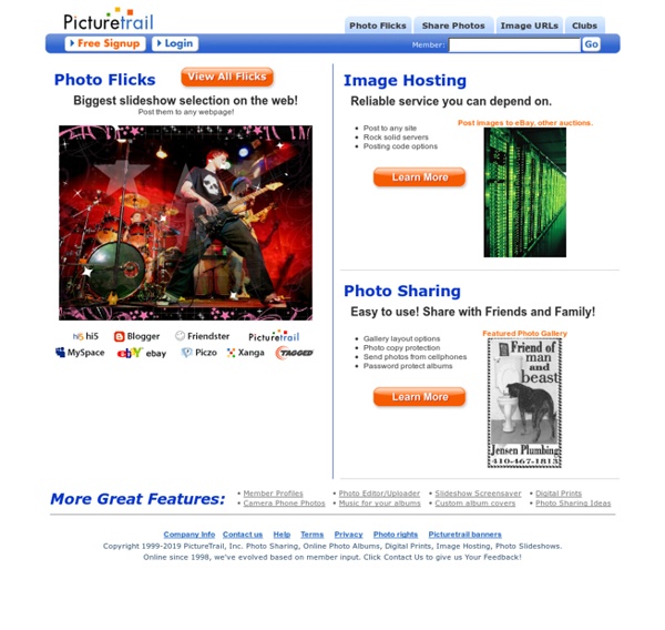 PictureTrail: Online Photo Sharing, Image Hosting, Online Photo Albums, Photo Slideshows