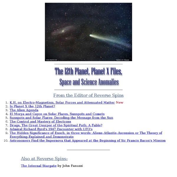 The 12th Planet, Planet X Files, Space and Science Anomalies
