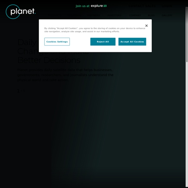 Welcome to your planet - Planet Labs