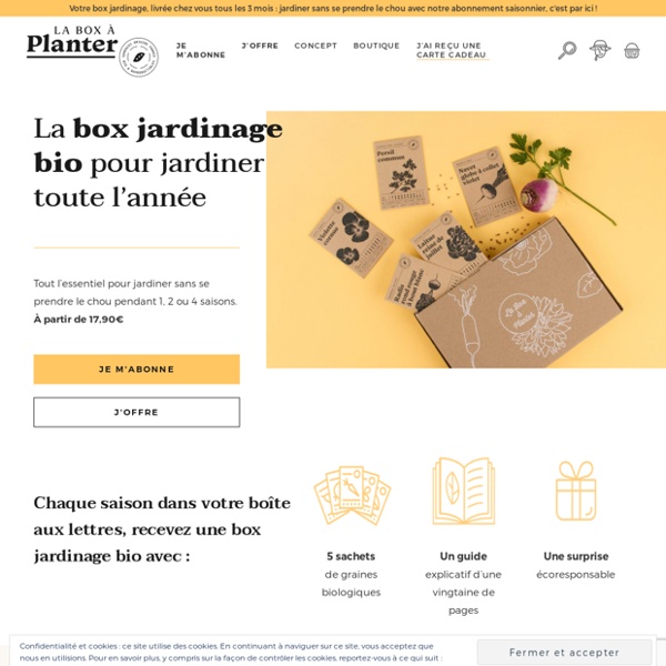 La Box à Planter - La première box jardinage bio pour potager et balcon !
