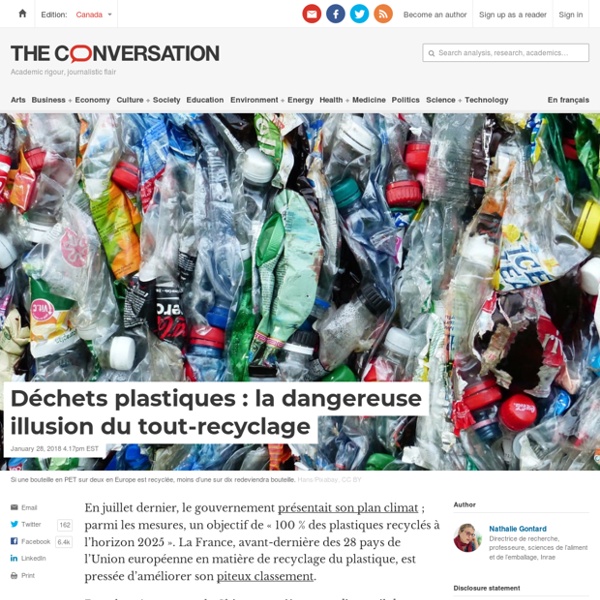 Déchets plastiques : la dangereuse illusion du tout-recyclage