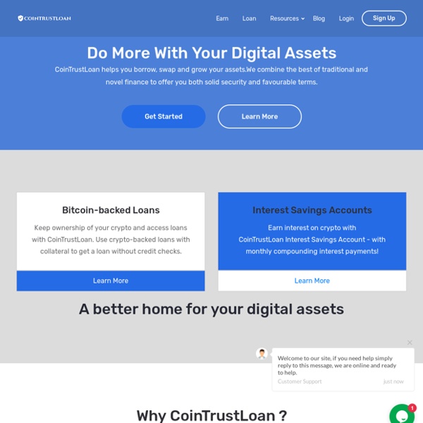 CoinTrustLoan - A better home for your digital assets