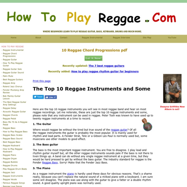 How to play reggae - The Top 10 Reggae Instruments and Some