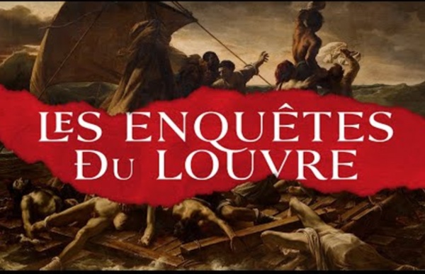 [PODCAST] Les Enquêtes du Louvre - EP1