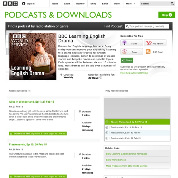 Podcasts and Downloads - BBC Learning English Drama
