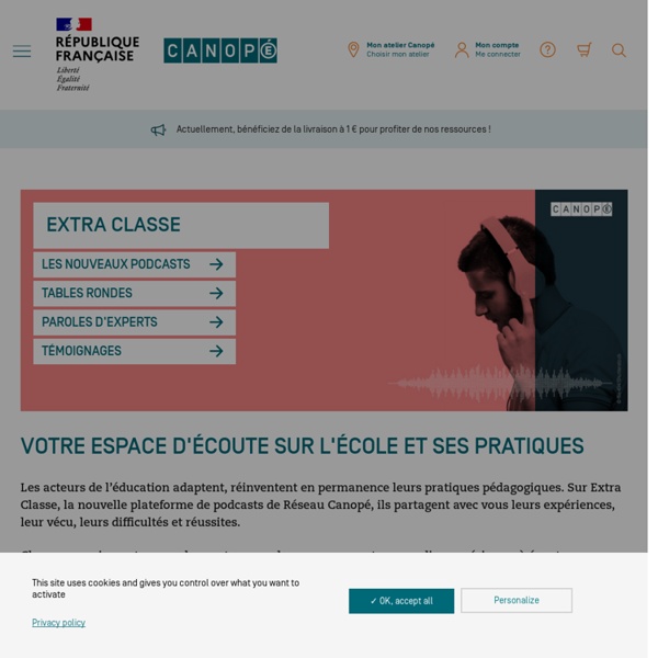 Podcast : Extra Classe - Les acteurs de l’éducation adaptent, réinventent en permanence leurs pratiques pédagogiques. Cette nouvelle plateforme de podcasts de Réseau Canopé, ils partagent avec vous leurs expériences, leur vécu, leurs difficu