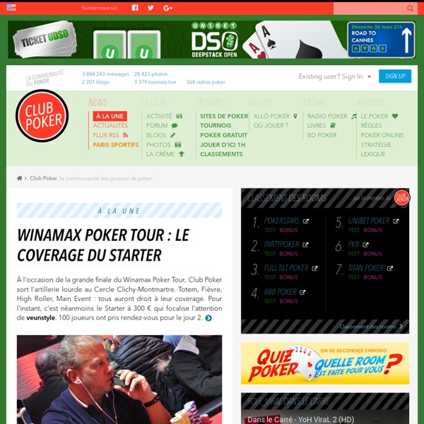 Poker : news, actualité, poker en ligne, tournois, forum