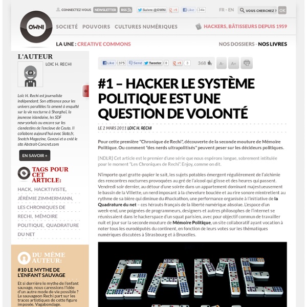 #1 – Hacker le système politique est une question de volonté » Article » OWNI, Digital Journalism