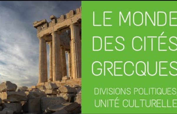 6ème - Le monde des cités grecques : divisions politiques, unité culturelle