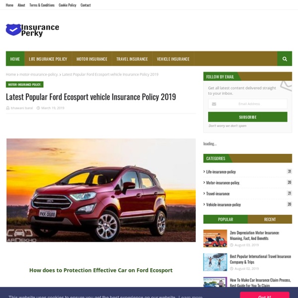 Latest Popular Ford Ecosport vehicle Insurance Policy 2019
