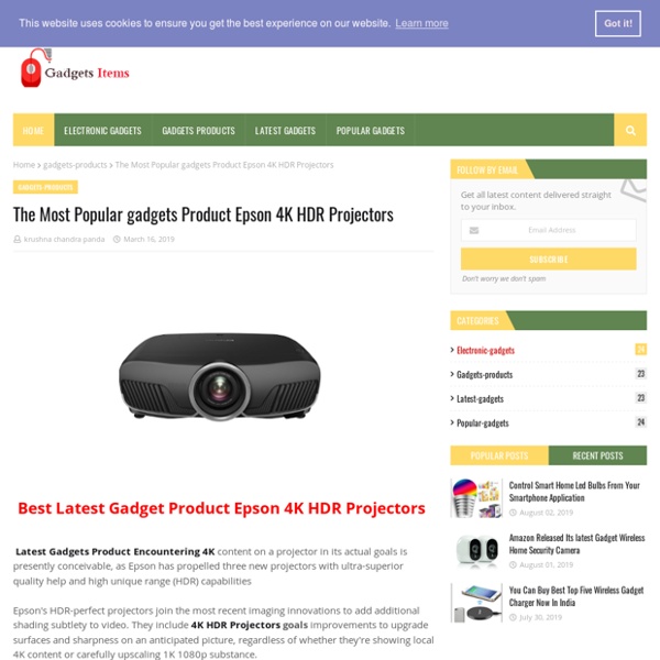 The Most Popular gadgets Product Epson 4K HDR Projectors