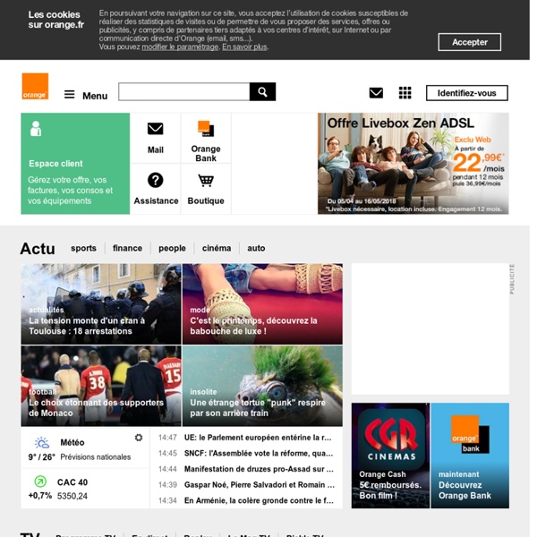 Portail Orange : Actu, Sport, Assistance Internet, Web Mail Orange