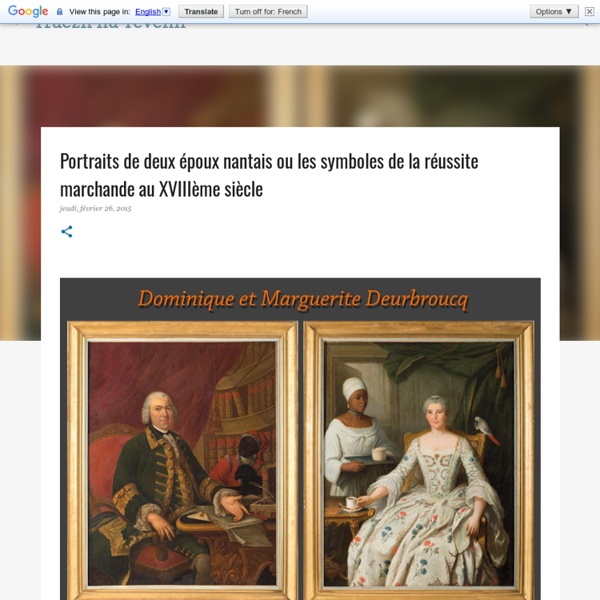 Portraits de deux époux nantais ou les symboles de la réussite marchande au XVIIIème siècle