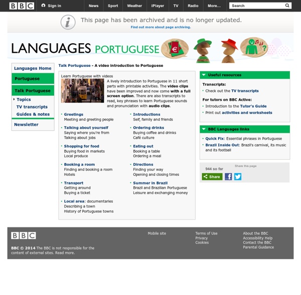Languages - Portuguese - Talk Portuguese - A video introduction to Portuguese