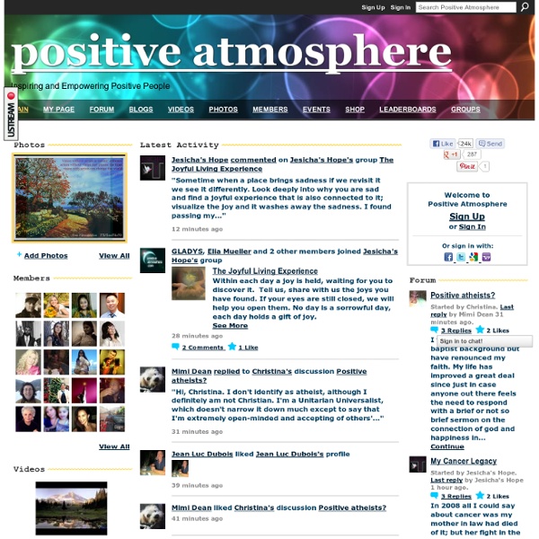 Positive Atmosphere - Inspiring and Empowering Positive People