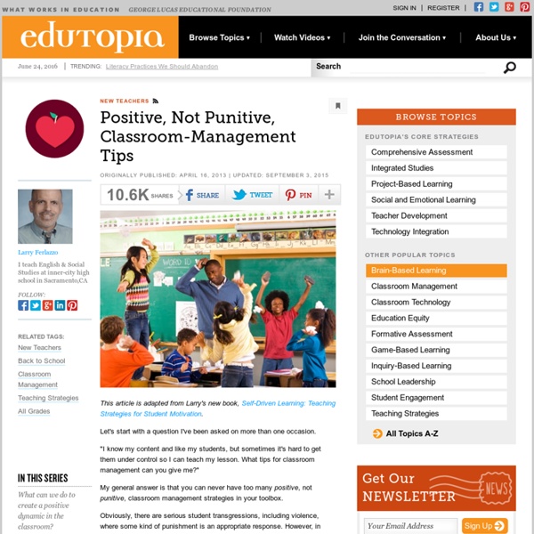 Positive, Not Punitive, Classroom Management Tips
