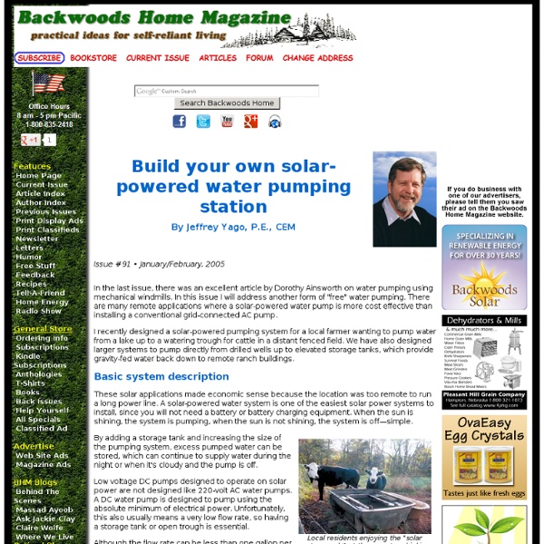 Build your own solar-powered water pumping station by Jeffrey Yago, P.E., CEM Issue #91