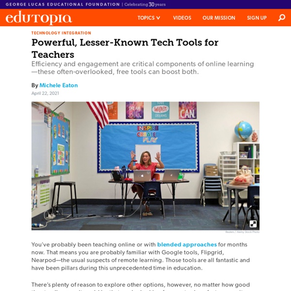 Powerful, Lesser-Known Tech Tools for Teachers