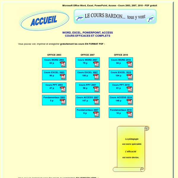 Cours BARDON - WORD, EXCEL, ACCESS, POWERPOINT - Office 2003, 2007, 2010 - PDF gratuit ou prix modéré - Efficace, complet