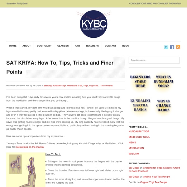 All about the practice of sat kriya, tips, tricks, how to and more