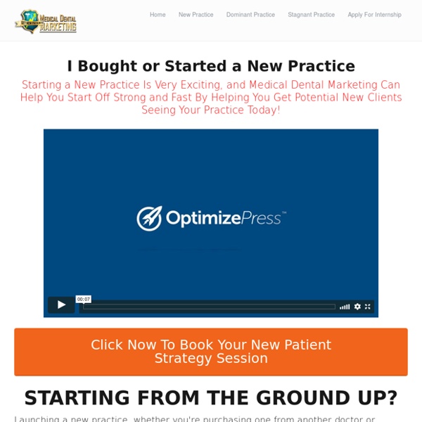 New Practice – Medical Dental Marketing