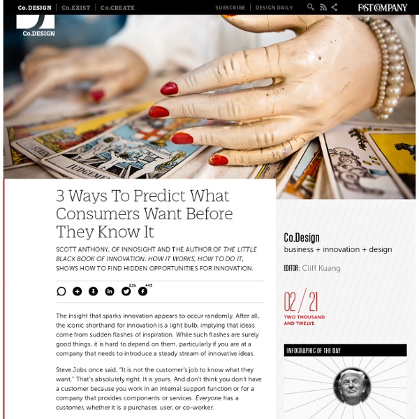 3 Ways To Predict What Consumers Want Before They Know It