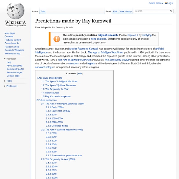 Predictions made by Raymond Kurzweil - Wikipedia, the free encyc