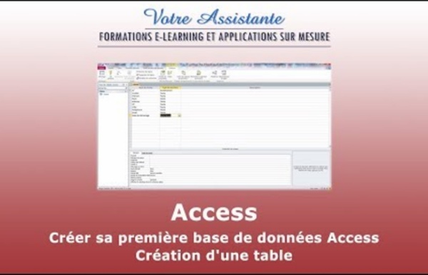 Créer une base de données Access - (1/4) Création d'une table